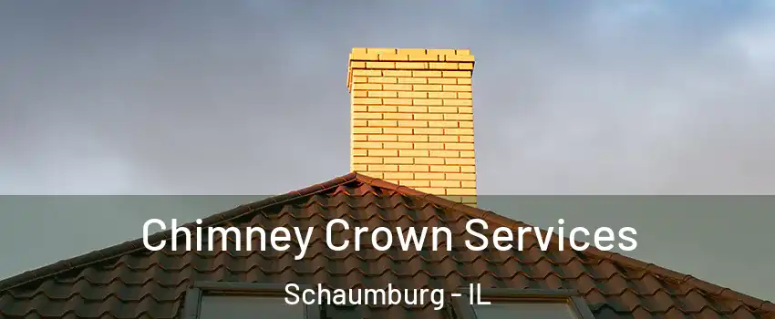 Chimney Crown Services Schaumburg - IL